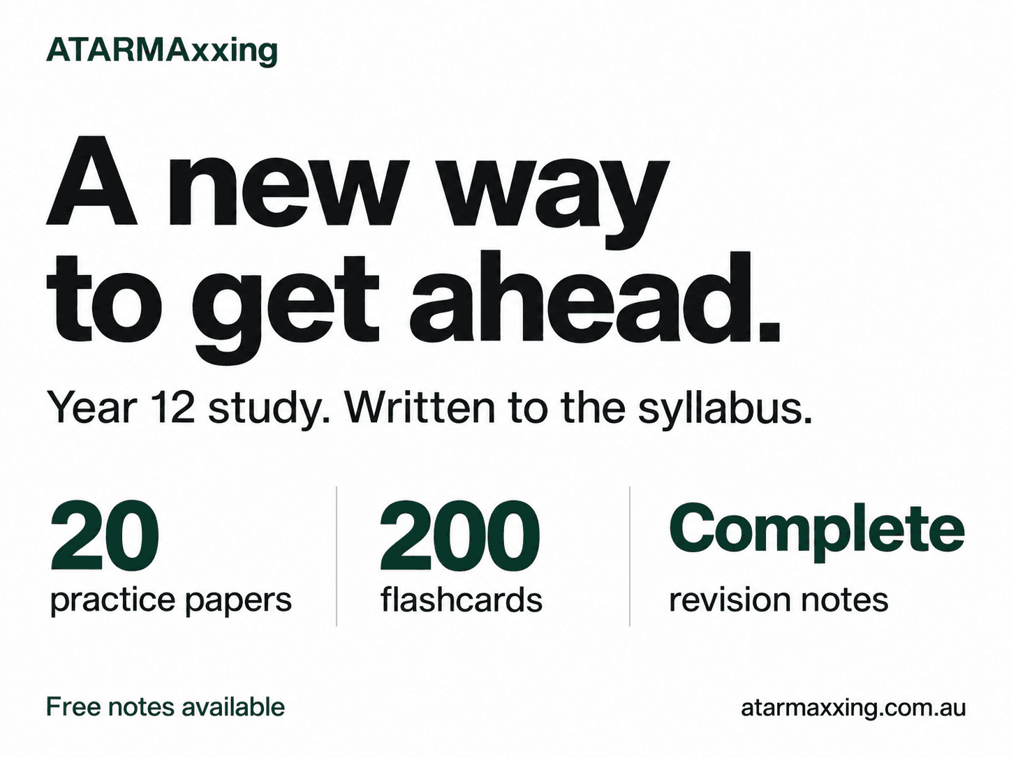 ATARMAxxing: A new way to get ahead. 20 practice papers, 200 flashcards and complete revision notes. Free notes available.